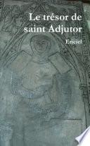 Le trésor de saint Adjutor