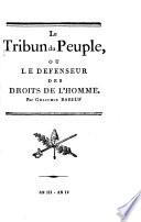 Le Tribun du peuple, ou Le défenseur des droits de l'homme