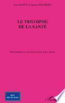 Le triomphe de la santé
