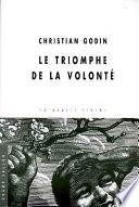 Le triomphe de la volonté
