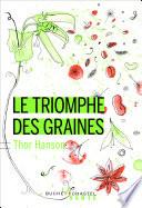 Le triomphe des graines