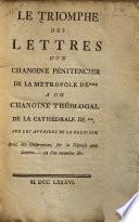 Le triomphe des lettres d'un chanoine pénitencier de la métropole de ***