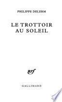 Le trottoir au soleil