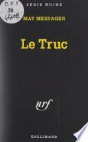 Le truc