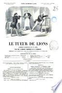 Le tueur de lions comédie-vaudeville en un acte par Lambert Thiboust et E. Lehmann