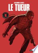 Le Tueur - L'Intégrale (Cycle 1) - la BD qui a inspiré The Killer, le film Netflix