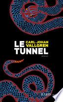 Le tunnel