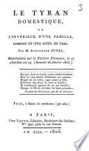 Le tyran domestique, ou L'intérieur d'une famille