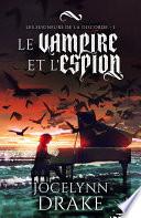 Le vampire et l'espion