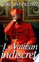 Le Vatican indiscret
