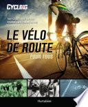 Le vélo de route pour tous