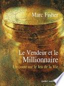 Le Vendeur et le Millionnaire