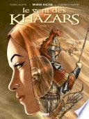 Le Vent des Khazars - Tome 01