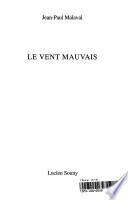 Le vent mauvais