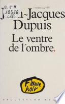 Le Ventre de l'ombre