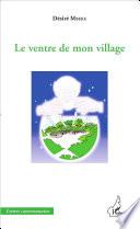 Le ventre de mon village