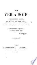 Le Ver à Soie, Poëme ... traduit en vers français, avec le texte latin en regard, par M. Bonafous. Seconde editione. Lat. and Fr