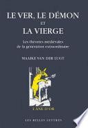 Le ver, le démon et la Vierge