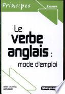 Le verbe anglais : mode d'emploi