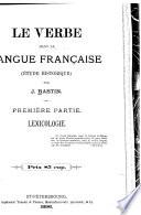 Le verbe et les principaux adverbes dans la langue française