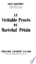 Le véritable procès du Maréchal Pétain