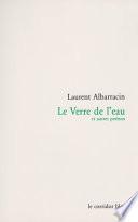 Le Verre de l'eau et autres poèmes