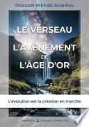 Le Verseau et l'avènement de l'Âge d'Or (Tome 2)