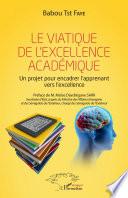 Le viatique de l'excellence académique