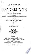 Le vicomte de Bragelonne ou dix ans plus tard