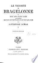 Le vicomte de Bragelonne ou dix ans plus tard