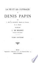 Le vie et les ouvrages de Denis Papin: Correspondence