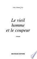 Le vieil homme et le coupeur