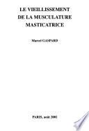 Le vieillissement de la musculature masticatrice