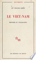 Le Viêt Nam : histoire et civilisation