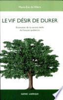 Le Vif désir de durer - Illustration de la norme réelle du français québécois