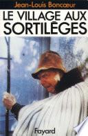 Le Village aux sortilèges