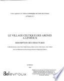 Le village celtique des Arènes à Levroux