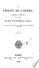 Le Violon de l'opéra, comédie-vaudeville en un acte, etc