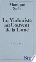 Le Violoniste du couvent de la lune