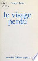 Le Visage perdu