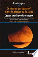 Le visage qui apparaît dans le disque de la lune
