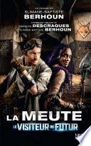 Le Visiteur du Futur - La Meute