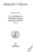 Le vocabulaire du défrichement dans la toponymie wallonne