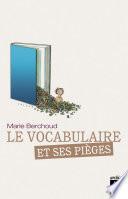 Le vocabulaire et ses pièges