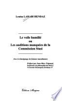 Le voile humilié, ou, Les auditions manquées de la commission Stasi