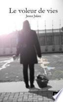 Le Voleur de Vies