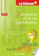 Le Volum' Expertise de la vie quotidienne - 2e édition