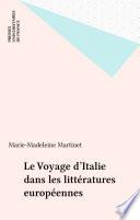 Le Voyage d'Italie dans les littératures européennes