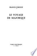 Le Voyage de Majorque ...