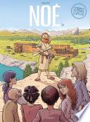 Le Voyage des Pères - Noé T1